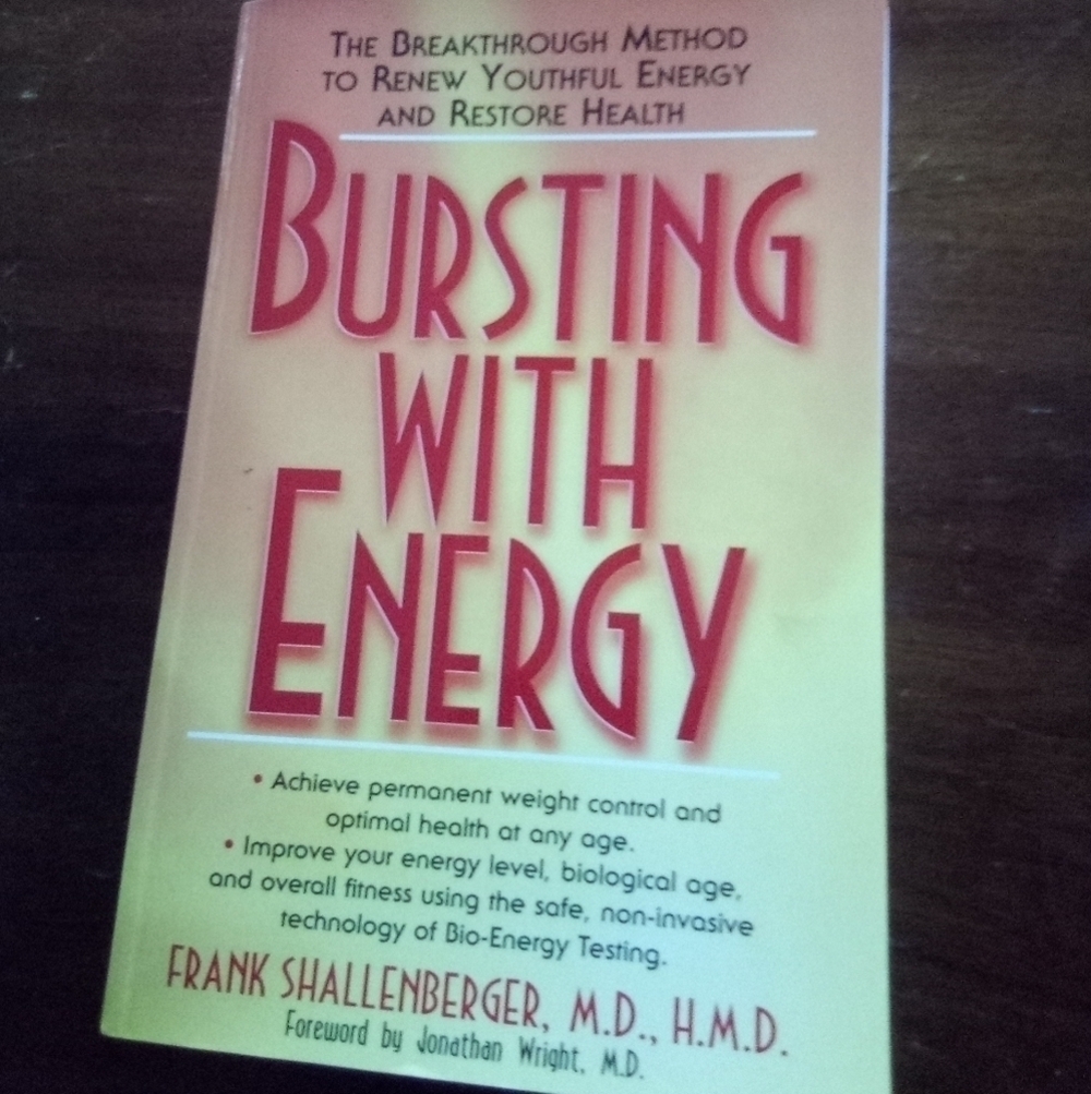 Bursting With Energy by Frank Shallenberger Health Weight Loss Aging Bio-Energy